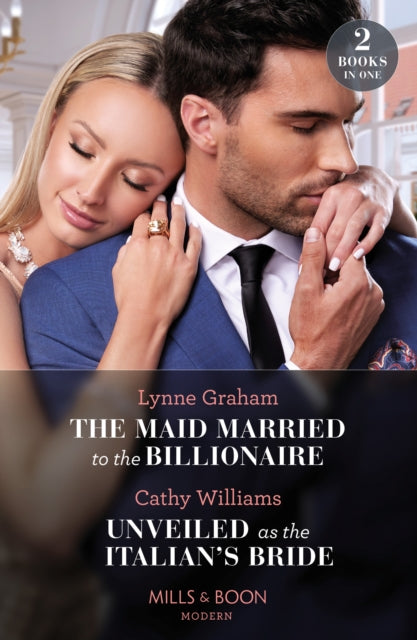 The Maid Married To The Billionaire  Unveiled As The Italians Bride
