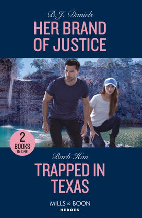 Her Brand Of Justice  Trapped In Texas