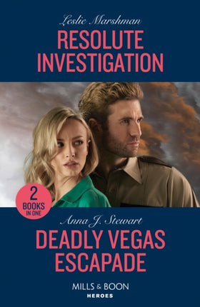 Resolute Investigation / Deadly Vegas Escapade – 2 Books in 1 (Mills & Boon Heroes)