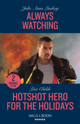 Always Watching  Hotshot Hero For The Holidays