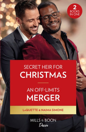 Secret Heir For Christmas / An Off-Limits Merger: Secret Heir for Christmas (Devereaux Inc.) / An Off-Limits Merger (Mills & Boon Desire)