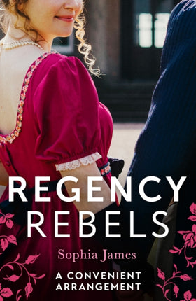Regency Rebels A Convenient Arrangement