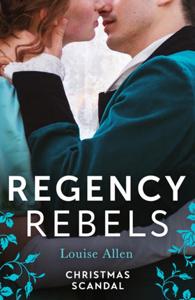 Regency Rebels Christmas Scandal