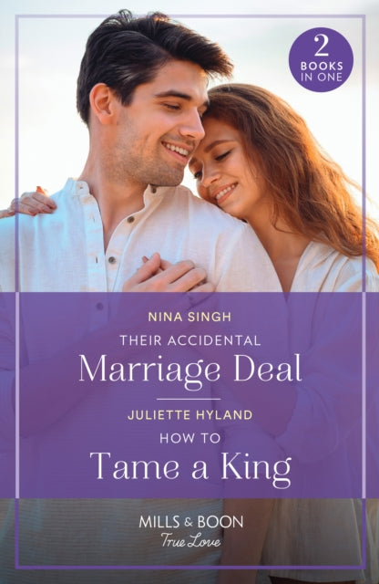 Their Accidental Marriage Deal  How To Tame A King