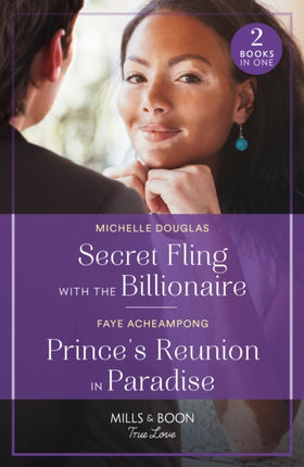 Secret Fling With The Billionaire  Princes