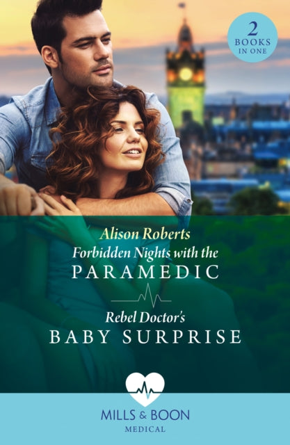 Forbidden Nights With The Paramedic  Rebel Doctors Baby Surprise