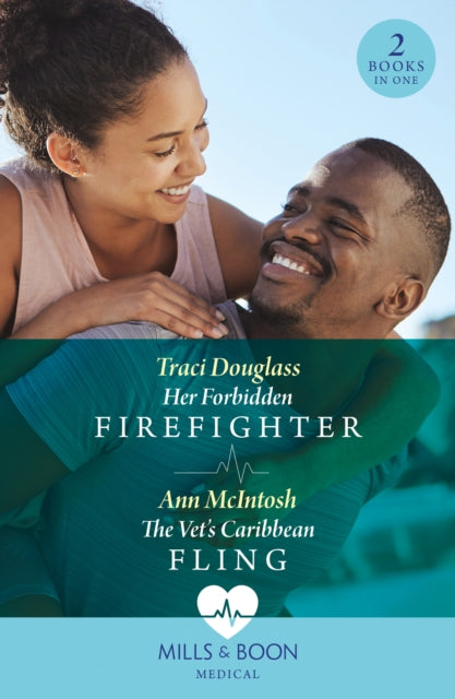 Her Forbidden Firefighter  The Vets Caribbean Fling