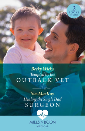 Tempted By The Outback Vet  Healing The Single Dad Surgeon