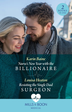 Nurses New Year With The Billionaire  Resisting