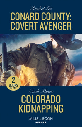 Conard County Covert Avenger  Colorado Kidnapping