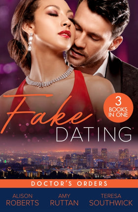 Fake Dating Doctors Orders