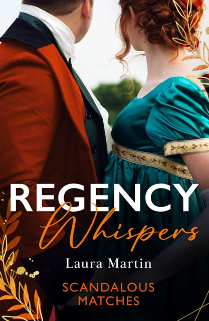 Regency Whispers Scandalous Matches