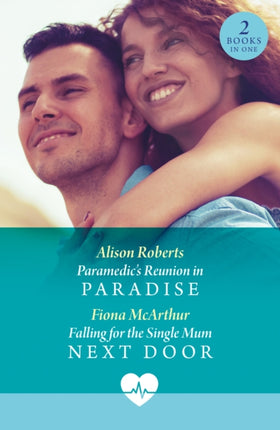 Paramedics Reunion In Paradise  Falling For The