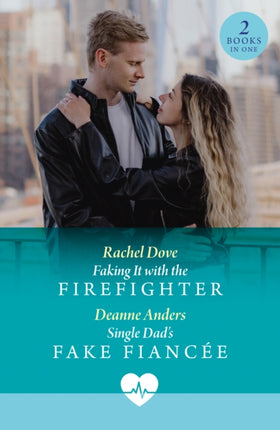Faking It With The Firefighter  Single Dads Fake