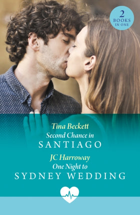 Second Chance In Santiago  One Night To Sydney