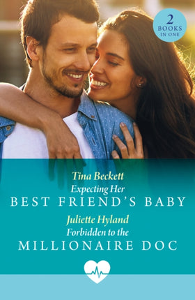 Expecting Her Best Friends Baby  Forbidden To The Millionaire Doc