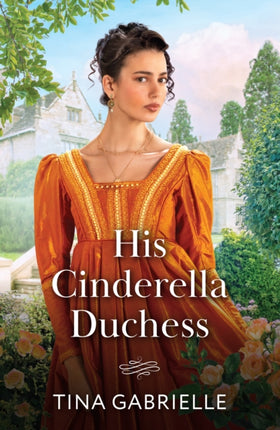 His Cinderella Duchess