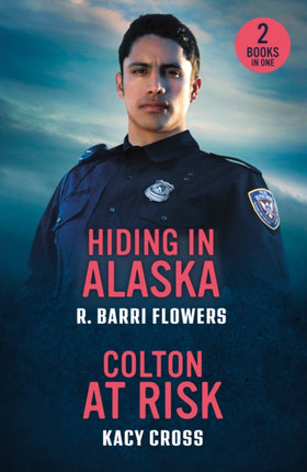 Hiding In Alaska  Colton At Risk