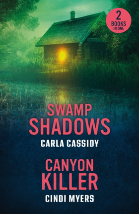 Swamp Shadows  Canyon Killer