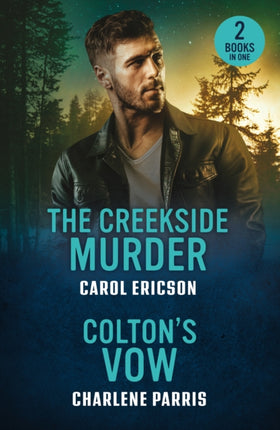 The Creekside Murder  Coltons Vow