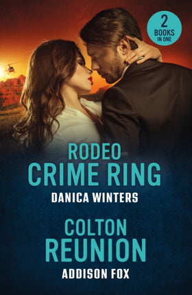 Rodeo Crime Ring  Colton Reunion