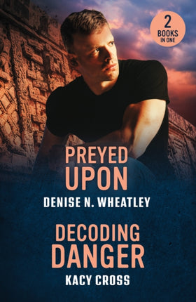 Preyed Upon  Decoding Danger