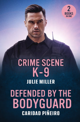 Crime Scene K9  Defended By The Bodyguard