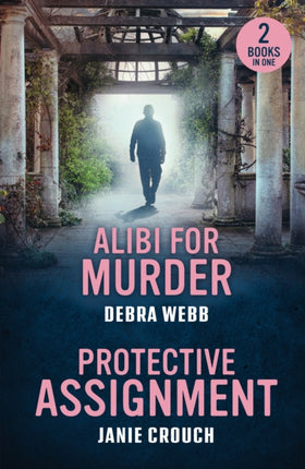 Alibi For Murder  Protective Assignment