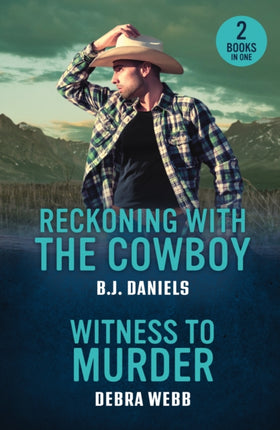 Reckoning With The Cowboy  Witness To Murder