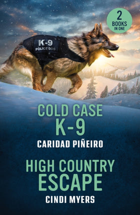Cold Case K9  High Country Escape