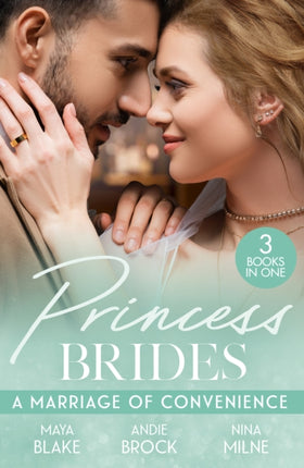 Princess Brides A Marriage Of Convenience