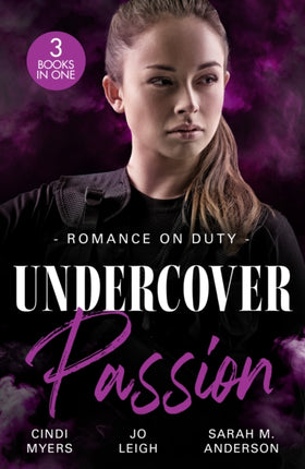 Romance On Duty Undercover Passion