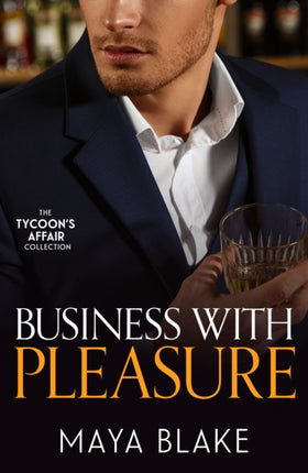 The Tycoons Affair Business With Pleasure