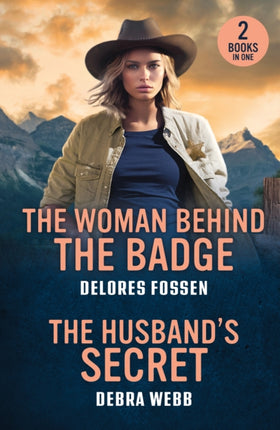 The Woman Behind The Badge  The Husbands Secret