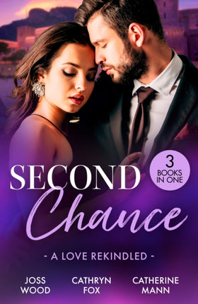 Second Chance A Love Rekindled