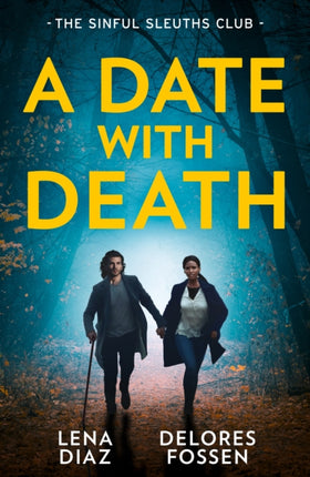 A Date With Death The Sinful Sleuths Club