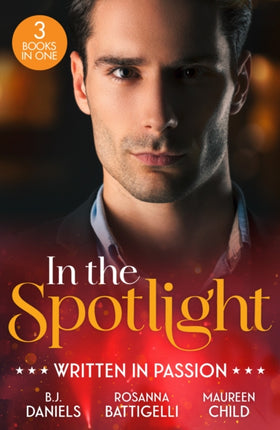 In The Spotlight Written In Passion