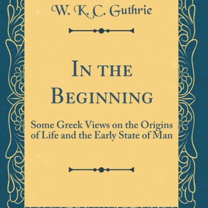 In the Beginning