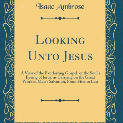 Looking Unto Jesus