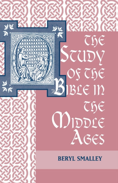 The Study of the Bible in the Middle Ages