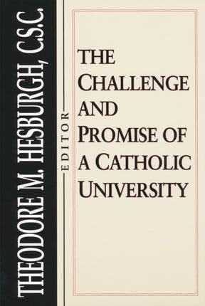 Challenge and Promise of a Catholic University