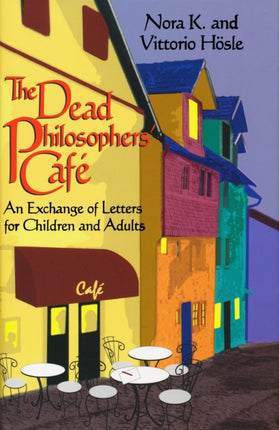 Dead Philosophers Cafe The