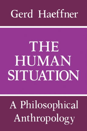 The Human Situation