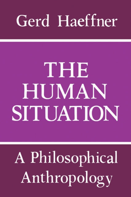 The Human Situation