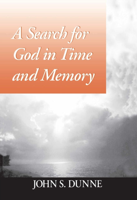 Search for God in Time and Memory, A