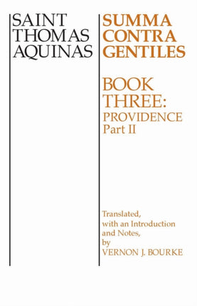 Summa Contra Gentiles  Book 3 Providence Part II