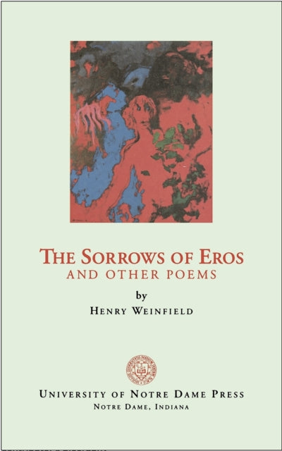 Sorrows of Eros and Other Poems