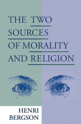 The Two Sources of Morality and Religion