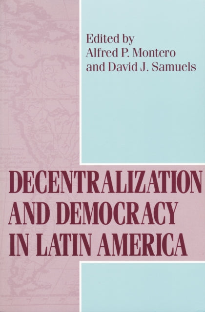 Decentralization and Democracy in Latin America