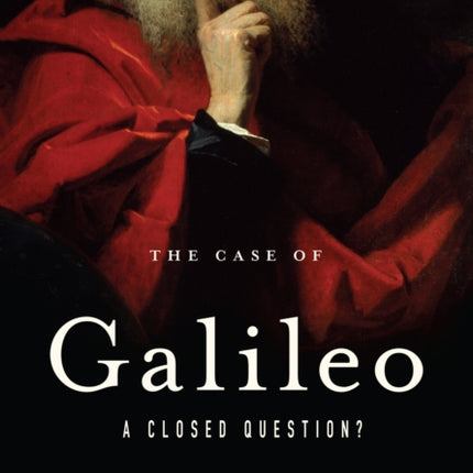 The Case of Galileo: A Closed Question?